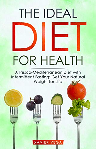 The Ideal Diet for Health on Kindle