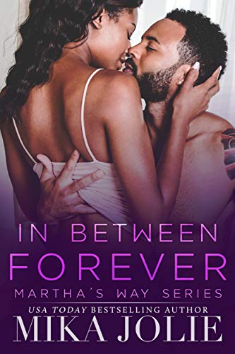 In Between Forever (Martha's Way Book 5) on Kindle