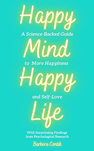 Happy Mind, Happy Life on Kindle