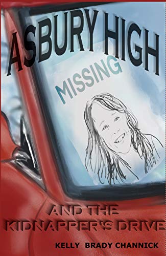 Asbury High and the Kidnapper's Drive on Kindle