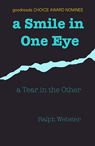 A Smile in One Eye: A Tear in the Other on Kindle