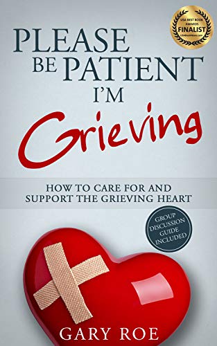 Please Be Patient, I'm Grieving on Kindle