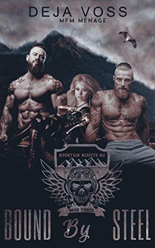 Bound By Steel (Mountain Misfits MC Book 3) on Kindle