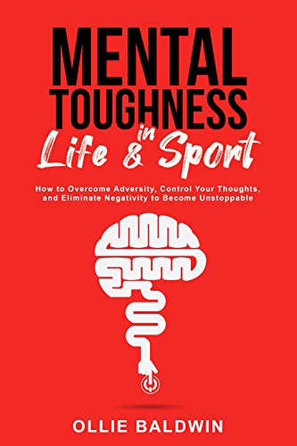 Mental Toughness In Life & Sport on Kindle