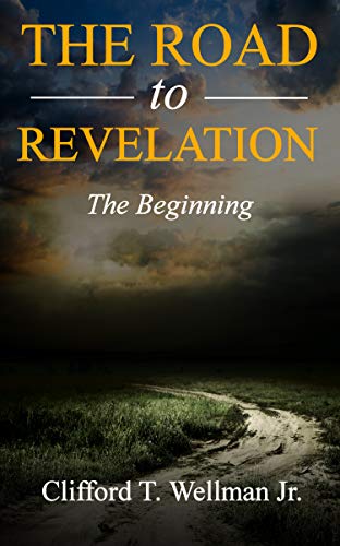 The Road To Revelation: The Beginning on Kindle