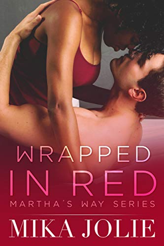 Wrapped in Red (A Martha's Way Book 4) on Kindle