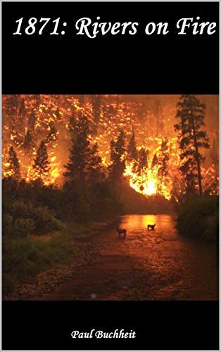 1871: Rivers on Fire on Kindle