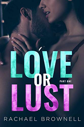 Love or Lust (Part 1) on Kindle