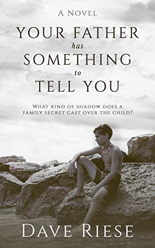 Your Father Has Something To Tell You on Kindle