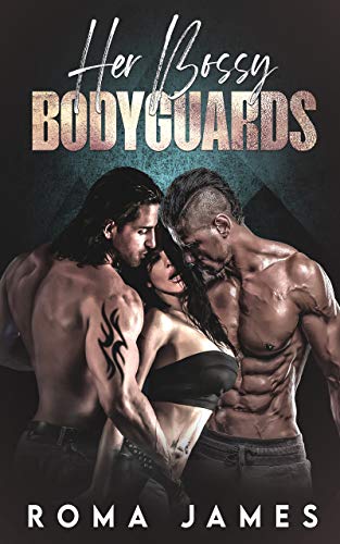 Her Bossy Bodyguards on Kindle