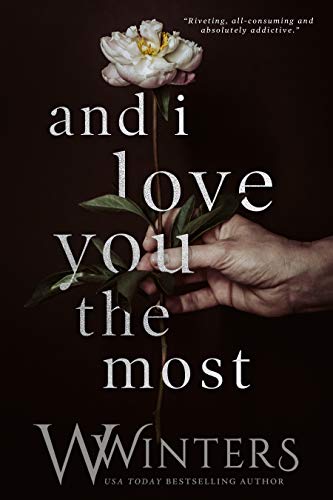 And I Love You the Most (This Love Hurts Book 3) on Kindle