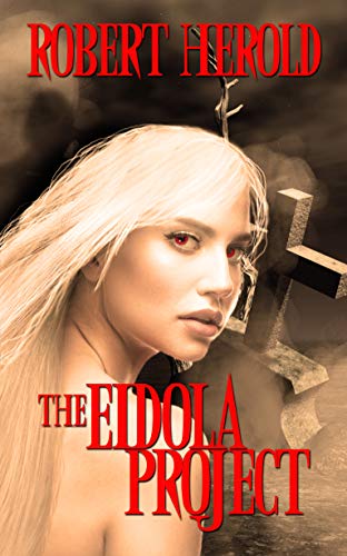 The Eidola Project (An Eidola Project Novel) on Kindle