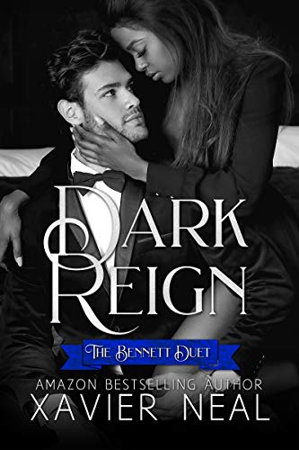 Dark Reign (The Bennett Duet Book 2) on Kindle