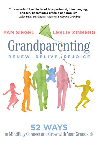 Grandparenting: Renew, Relive, Rejoice on Kindle