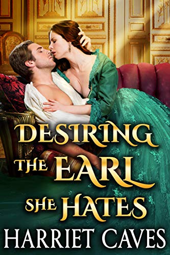 Desiring the Earl She Hates on Kindle