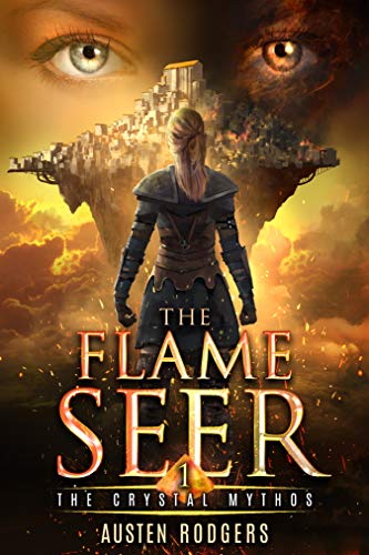 The Flame Seer (The Crystal Mythos Book 1) on Kindle
