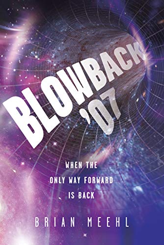 Blowback '07 (Blowback Trilogy Book 1) on Kindle