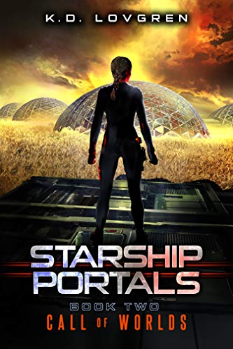 Call of Worlds (Starship Portals Book 2) on Kindle