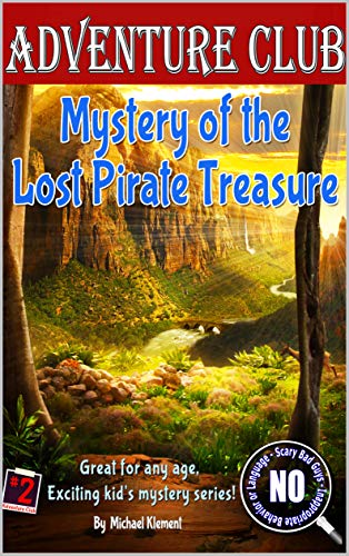 Mystery of the Lost Pirate Treasure (Adventure Club Book 2) on Kindle