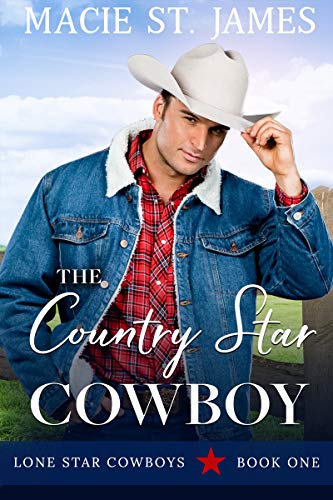 The Country Star Cowboy (Lone Star Cowboys Book 1) on Kindle