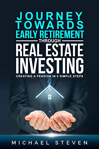 Journey Towards Early Retirement Through Real Estate Investing on Kindle