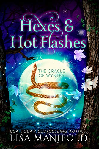 Hexes & Hot Flashes (The Oracle of Wynter Book 1) on Kindle
