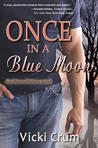 Once in a Blue Moon (Eternal Moon Book 1) on Kindle