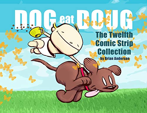 The Twelfth Comic Strip Collection (Dog Eat Doug Book 12) on Kindle