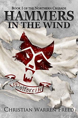 Hammers in the Wind (The Northern Crusade Book 1) on Kindle