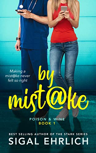 By Mistake: (Poison & Wine Book 1) on Kindle