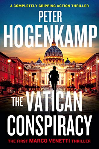 The Vatican Conspiracy (A Marco Venetti Thriller Book 1) on Kindle