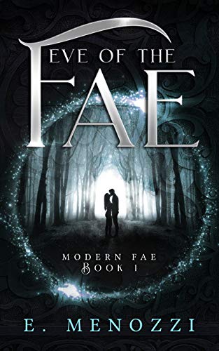 Eve of the Fae (Modern Fae Book 1) on Kindle