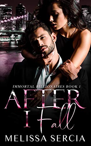 After I Fall (Immortal Billionaires Book 1) on Kindle