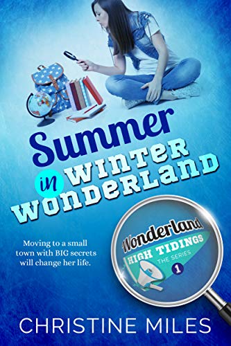 Summer in Winter Wonderland (Wonderland High Tidings Series Book 1) on Kindle