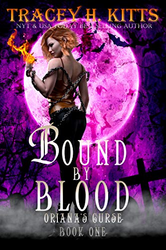 Oriana's Curse (Bound by Blood Book 1) on Kindle