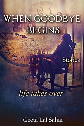 When Goodbye Begins: Life Takes Over on Kindle