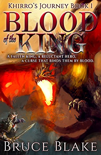 Blood of the King (The Khirro's Journey Epic Fantasy Trilogy Book 1) on Kindle