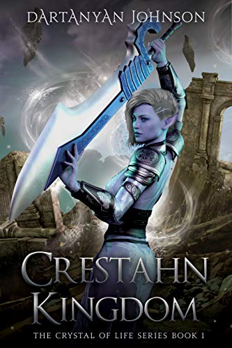 Crestahn Kingdom (The Crystal of Life Book 1) on Kindle