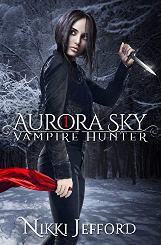 Aurora Sky: Vampire Hunter on Kindle