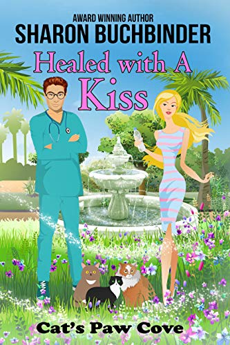 Healed with a Kiss (Cat's Paw Cove Book 20) on Kindle