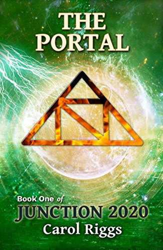 Junction 2020: Book One: The Portal on Kindle
