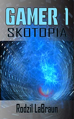 Skotopia (Gamer Book 1) on Kindle