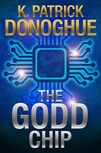 The GODD Chip (The Unity of Four Book 1) on Kindle