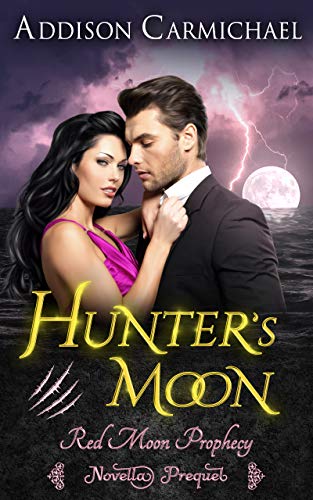 Hunter's Moon (Red Moon Prophecy Book 1) on Kindle