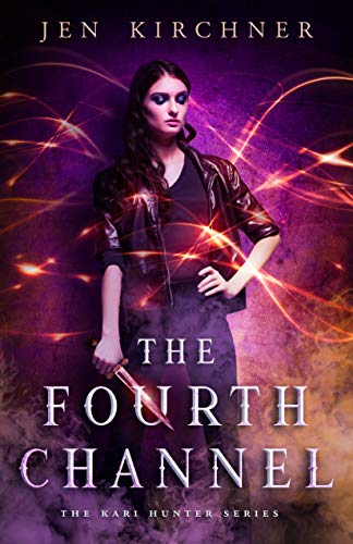The Fourth Channel (Kari Hunter Book 1) on Kindle