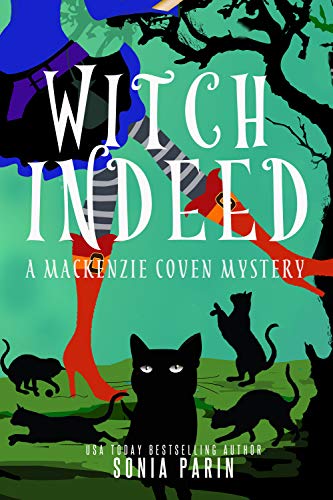 Witch Indeed (A Mackenzie Coven Mystery Book 2) on Kindle