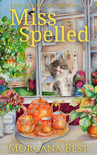 Miss Spelled (The Kitchen Witch Book 1) on Kindle