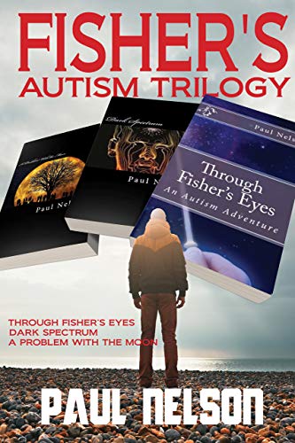 Fisher's Autism Trilogy (Books 1-3) on Kindle