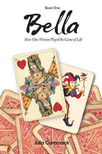 Bella (How One Woman Played the Game of Life Book 1) on Kindle