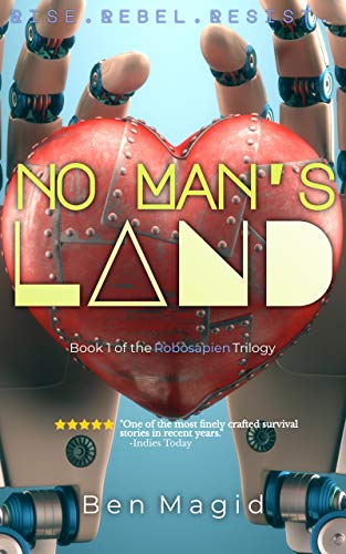 No Man's Land (The Robosapien Trilogy Book 1) on Kindle